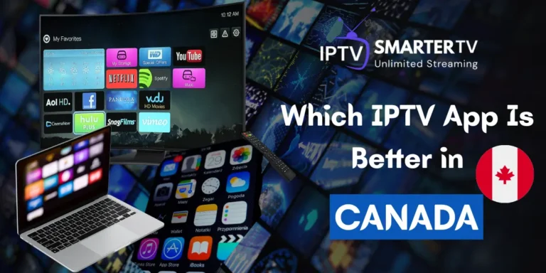 best IPTV apps in Canada