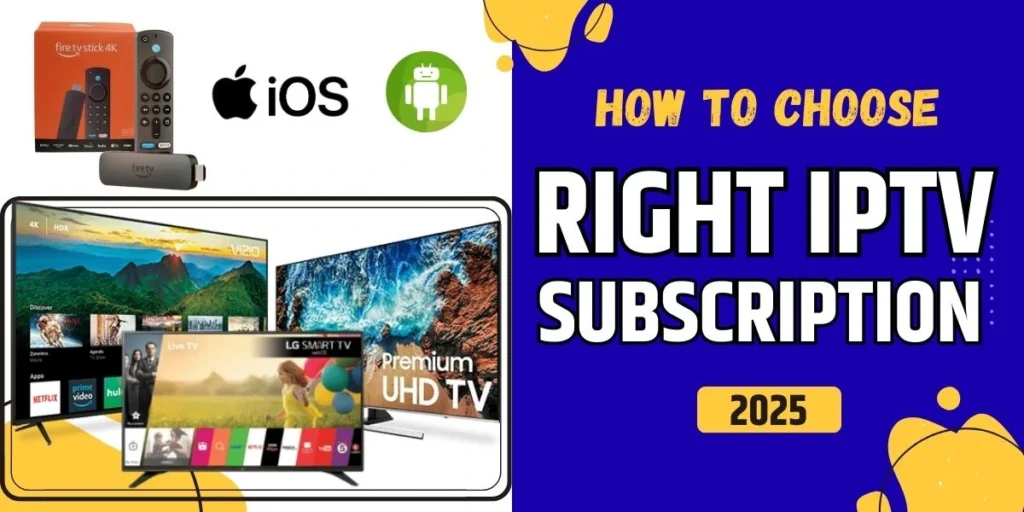 choose-right-iptv-subscription